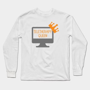 Funny Teletherapy Design for Virtual Therapists Long Sleeve T-Shirt